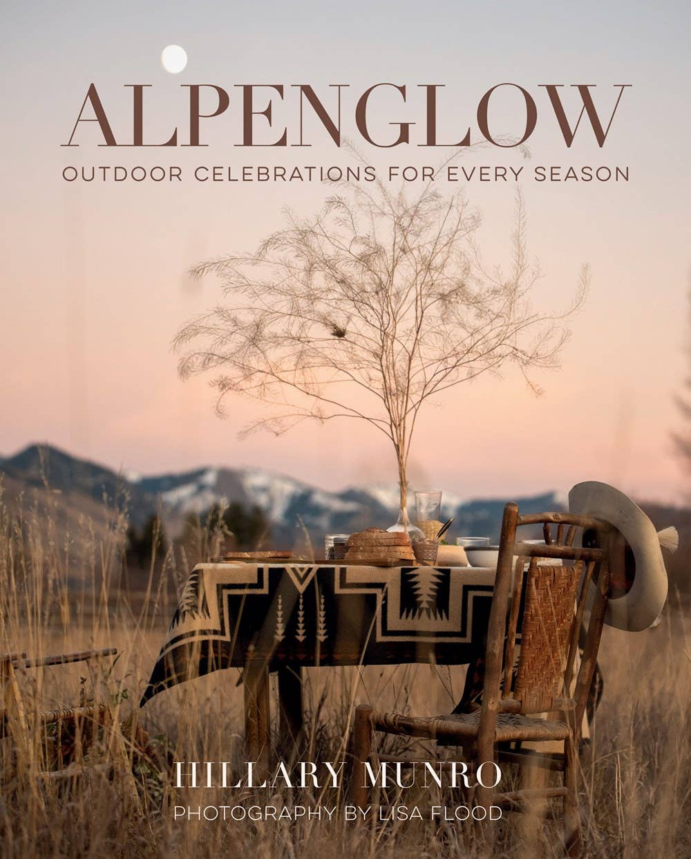 Gibbs Smith - Alpenglow : Outdoor Celebrations for Every Season