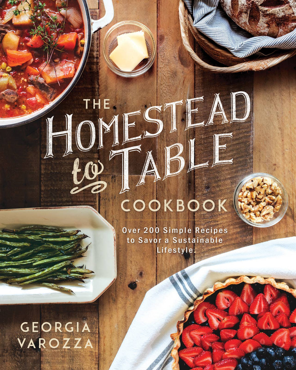 Harvest House Publishers Gift & Specialty Books - The Homestead-to-Table Cookbook: Paperback / English